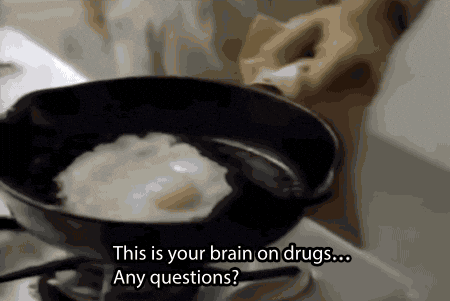 80s anti-drug ad, egg cooking in frying pan, indicates your "brain on drugs"