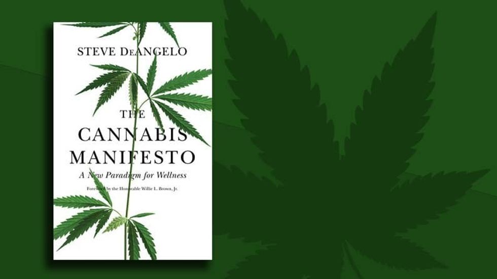 Cannabis Manifesto by Steve DeAngelo