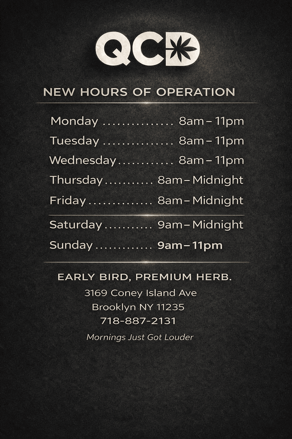 hours of operation schedule for Quality Control Dispensary in Brighton Beach, Brooklyn