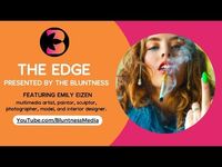 The Edge featuring Emily Eizen, Multimedia Artist Photographer Model