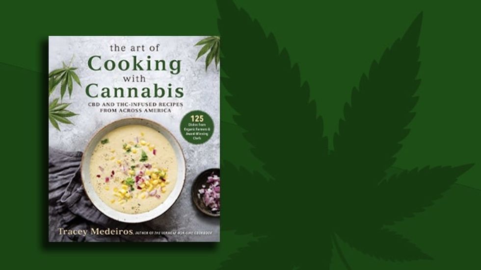 The Art of Cooking with Cannabis by Tracey Medeiros